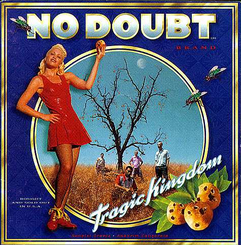 Обложка альбома группы No Doubt «Tragic Kingdom».